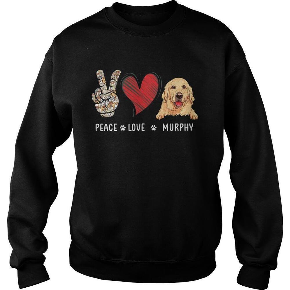 Dog Peace Love Murphy Shirt